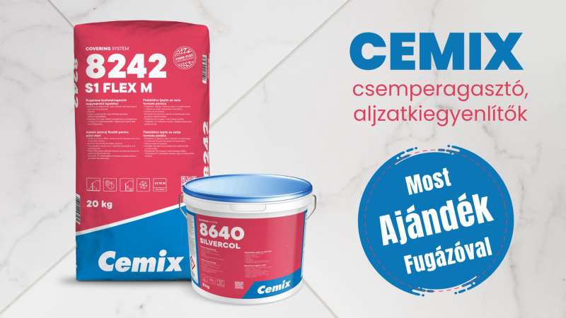 CEMIX ragasztó és aljzatkiegyenlítők AJÁNDÉK FUGÁZÓVAL